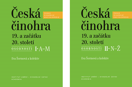 Vychází další díl České divadelní encyklopedie – Eva Šormová a kolektiv: Česká činohra 19. a začátku 20. století.