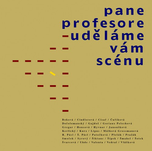 Vyšla kniha „Pane profesore – uděláme vám scénu“ věnovaná prof. Jaroslavu Vostrému