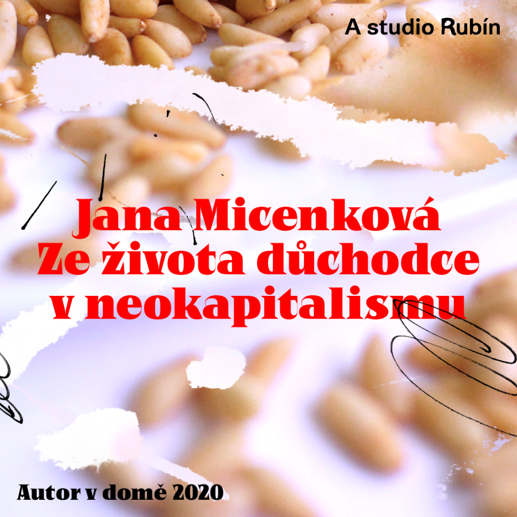 Finální texty z projektu Autor v domě pražského divadla A studio Rubín jsou dostupné ve zvukové podobě