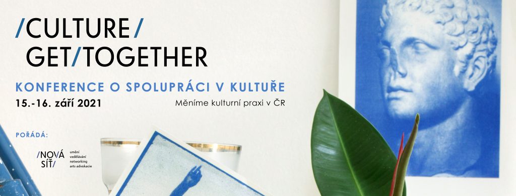Culture Get-Together 2021: konference o spolupráci v kultuře