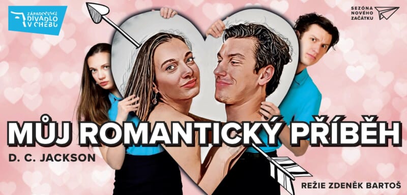 Západočeské divadlo v Chebu uvede premiéru komedie Můj romantický příběh