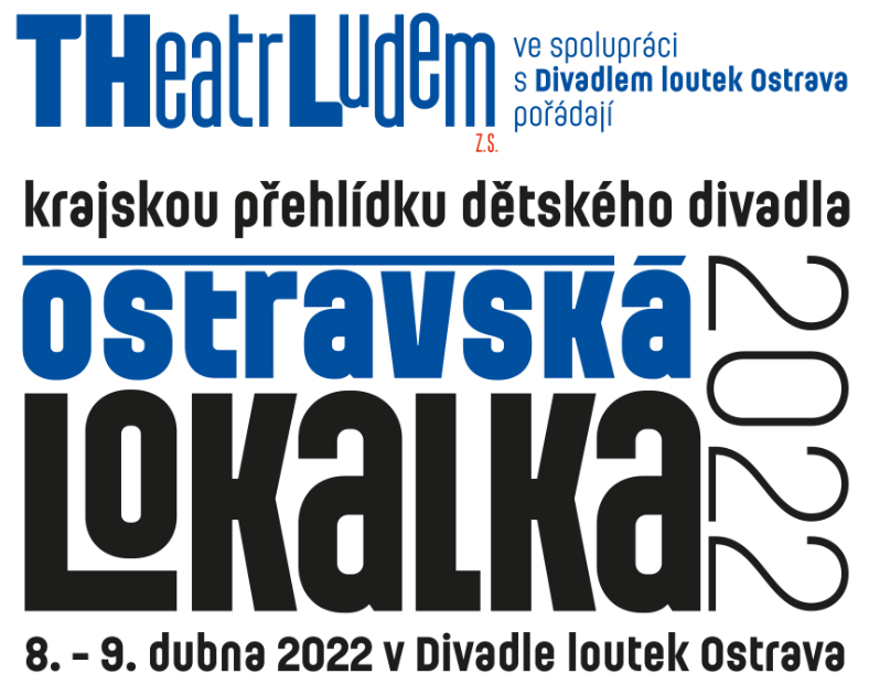 Přehlídka dětského divadla Ostravská Lokálka 2022 nabídne vystoupení sedmi souborů