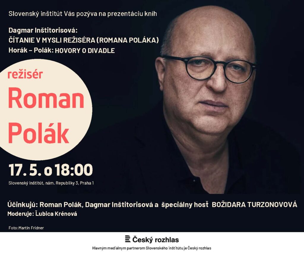 Slovenský institut v Praze zve na setkání s režisérem Romanem Polákem
