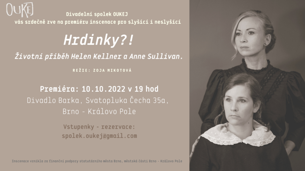 Divadelní spolek OUKEJ zve na premiéru inscenace Hrdinky?!