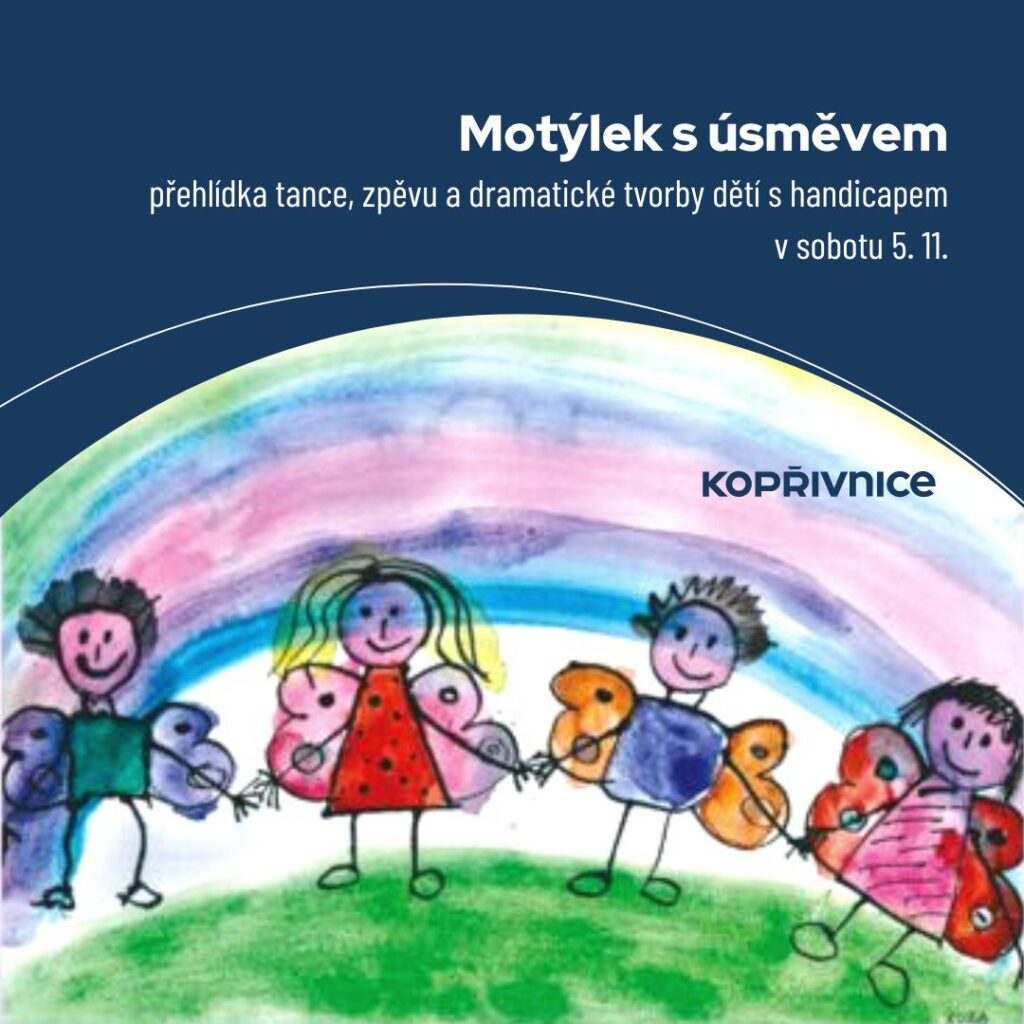 Handicapované děti budou v Kopřivnici na mezinárodní přehlídce tančit a zpívat