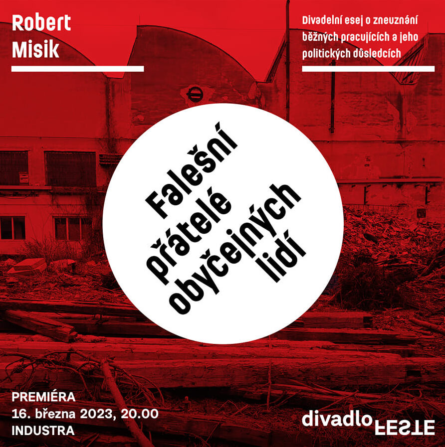 Brněnské Divadlo Feste uvede divadelní esej o populismu v Evropě