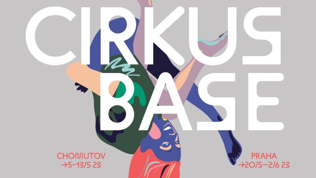 Cirkus BASE přinese v Praze vydatný program v podobě novocirkusových představení i workshopů