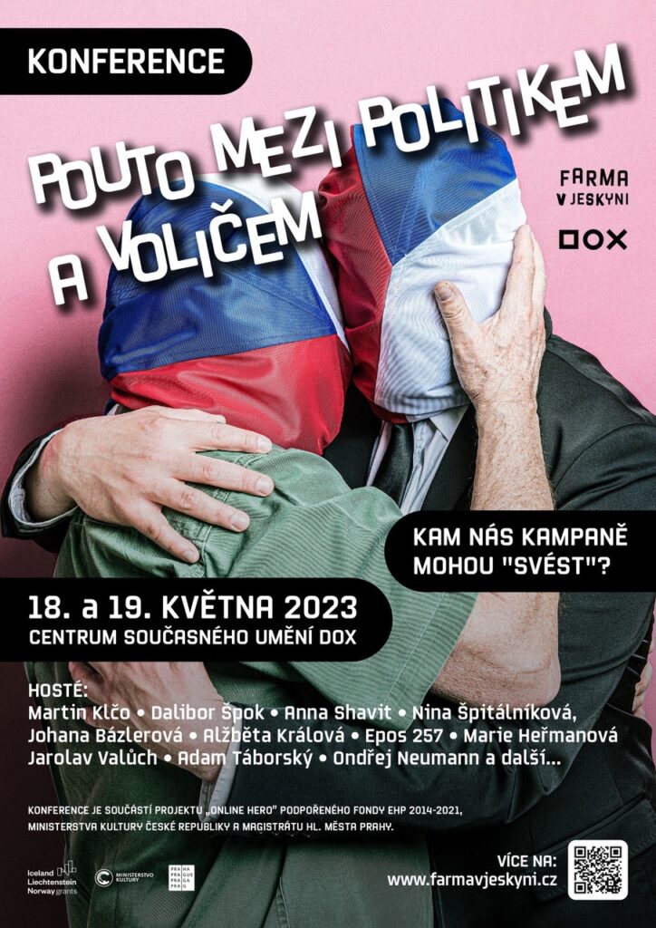 Konference souboru Farma v jeskyni  zkoumá ‚‚svůdné“ marketingové praktiky politiků