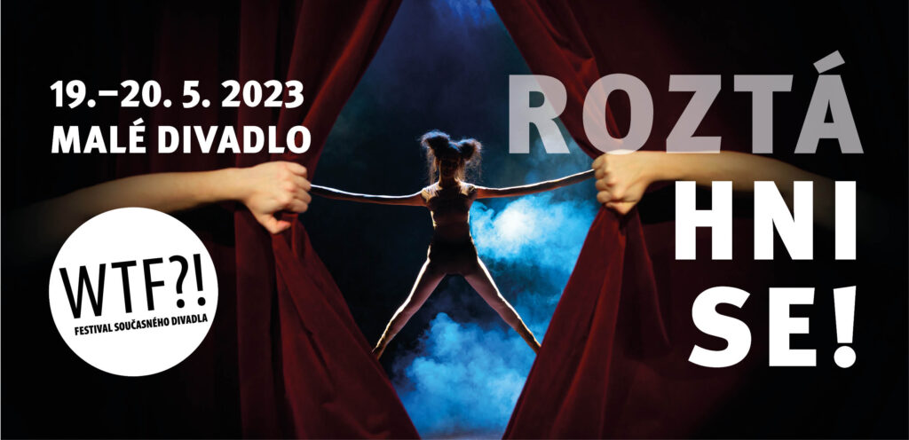 Letošní ročník Festivalu současného divadla WTF?! se bude konat 19. a 20. května