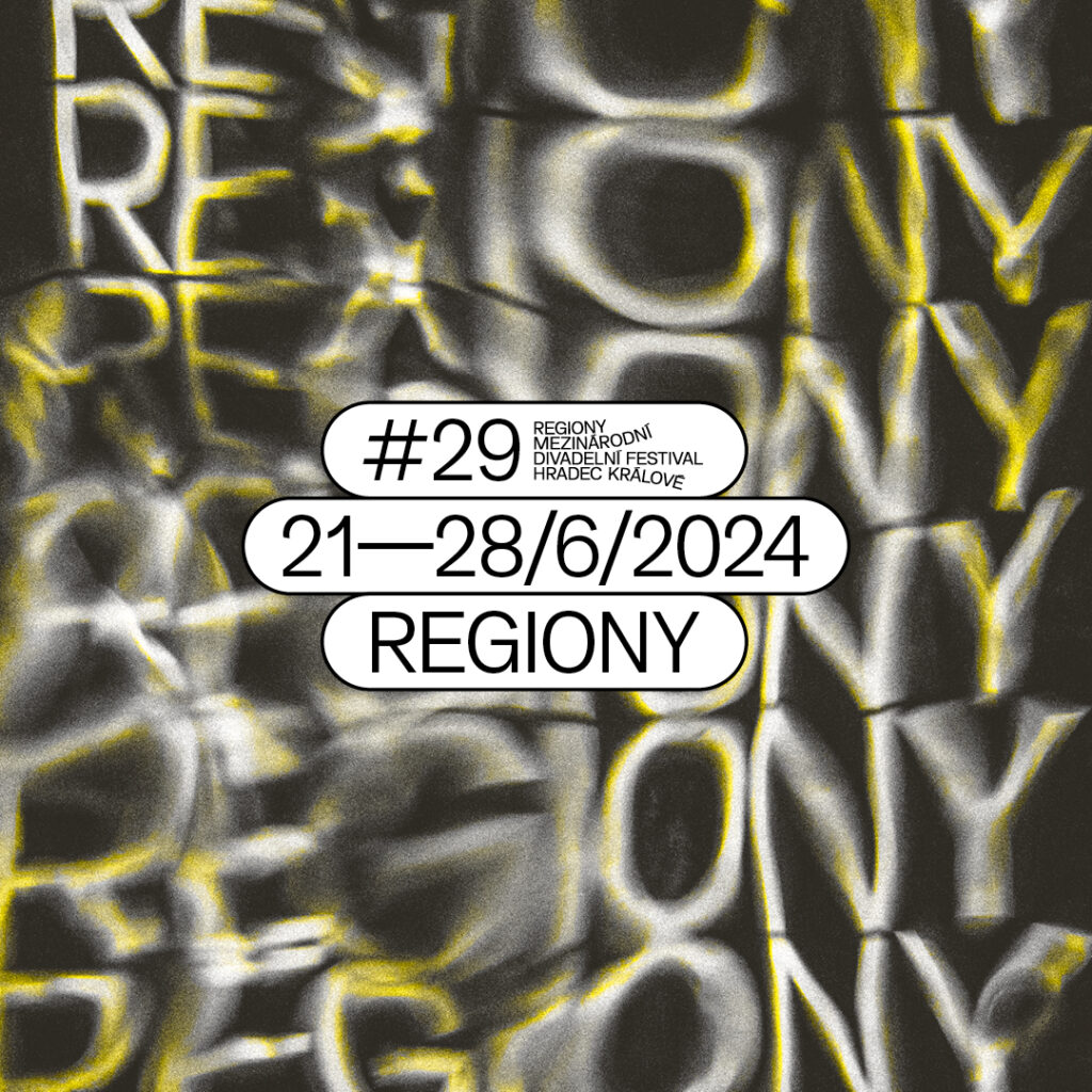 29. ročník Mezinárodního divadelního festivalu REGIONY: Chvění. Tekutost. Rovnováha