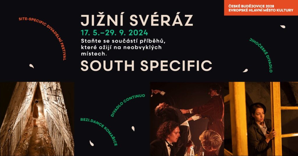 Festival Jižní Svéráz nabídne jedinečné zážitky propojující divadlo a tajemnou atmosféru neobvyklých míst