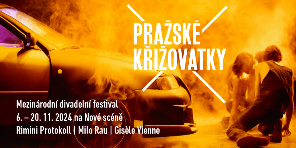 Festival Pražské křižovatky do Prahy přiveze to nejlepší z evropského divadla