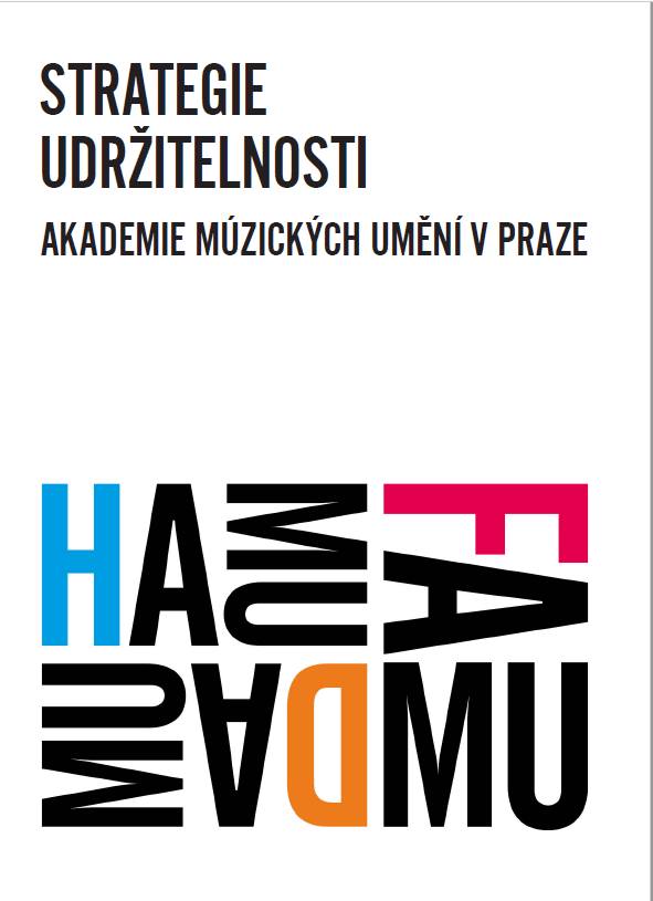 Akademie múzických umění v Praze představuje novou strategii udržitelnosti