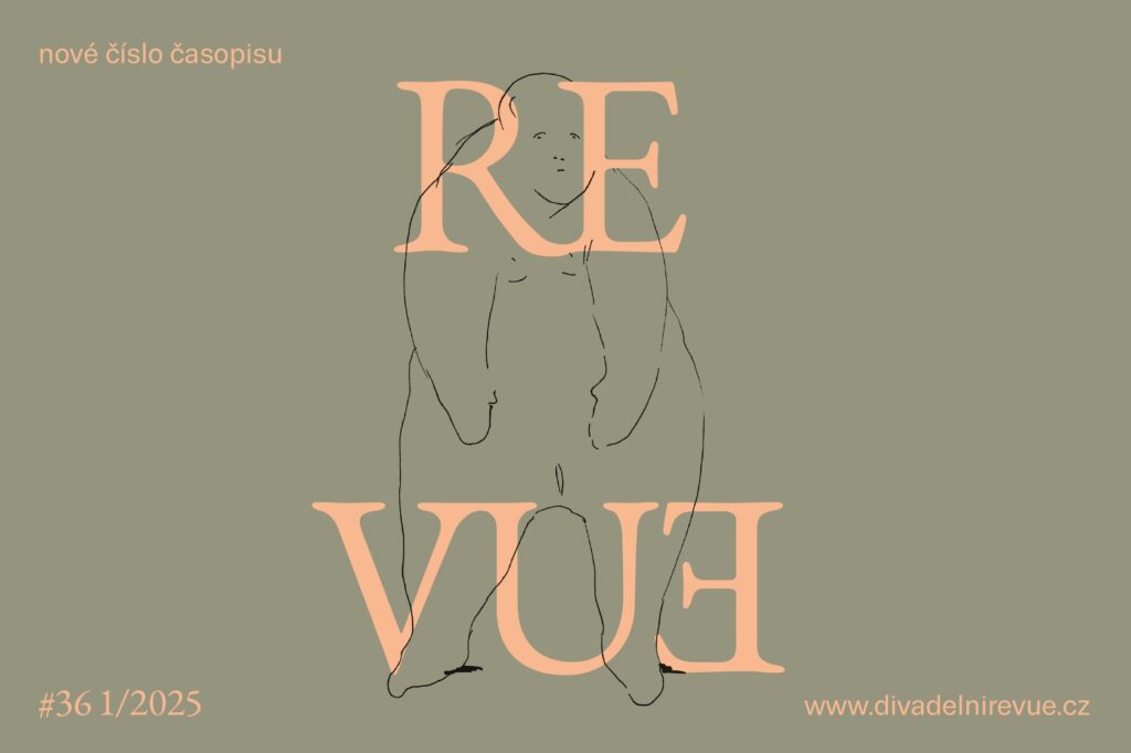 První letošní číslo Divadelní revue zkoumá tělo a jeho uchopení v umělecké tvorbě