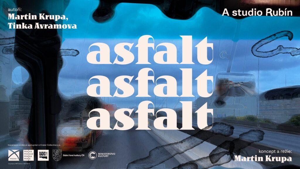 A studio Rubín uvede dokumentární inscenaci asfalt, asfalt, asfalt o řidičích kamionů a neviditelné infrastruktuře lidského pohodlí