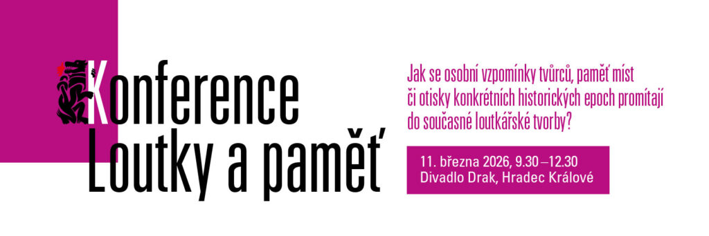Divadlo Drak zve na konferenci Loutky a paměť