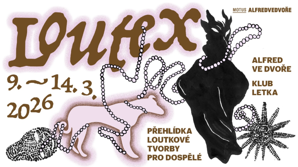 Divadlo Alfred ve dvoře zve pošesté na přehlídku loutkové tvorby pro dospělé LOUTEX