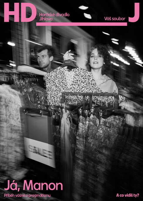 Horácké divadlo Jihlava připravuje inscenaci Já, Manon v režii Doda Gombára